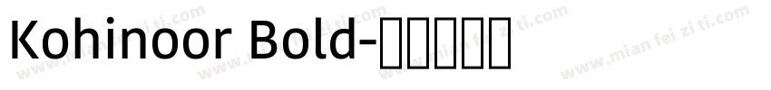 Kohinoor Bold字体转换